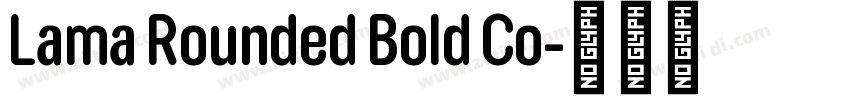Lama Rounded Bold Co字体转换